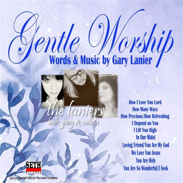 Cover art for Gentle Worship, Live Worship with the Laniers